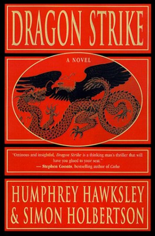 Book cover for "Dragon Strike" by Humphrey Hawksley