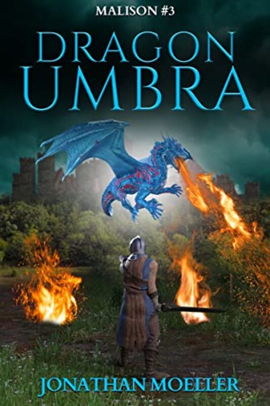 Book cover for "Dragon Umbra" by Jonathan Moeller