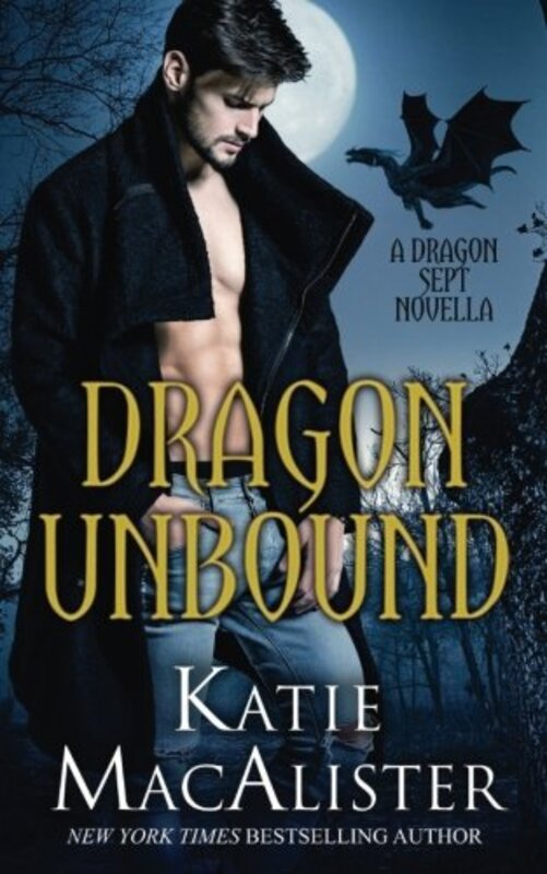Book cover for "Dragon Unbound" by Katie MacAlister