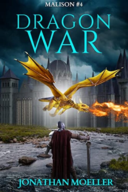 Book cover for "Dragon War" by Jonathan Moeller