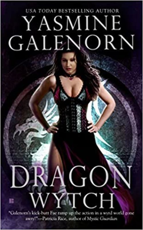 Book cover for "Dragon Wytch" by Yasmine Galenorn