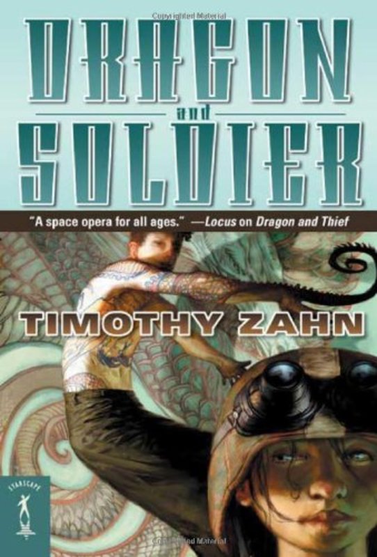 Book cover for "Dragon and Soldier" by Timothy Zahn