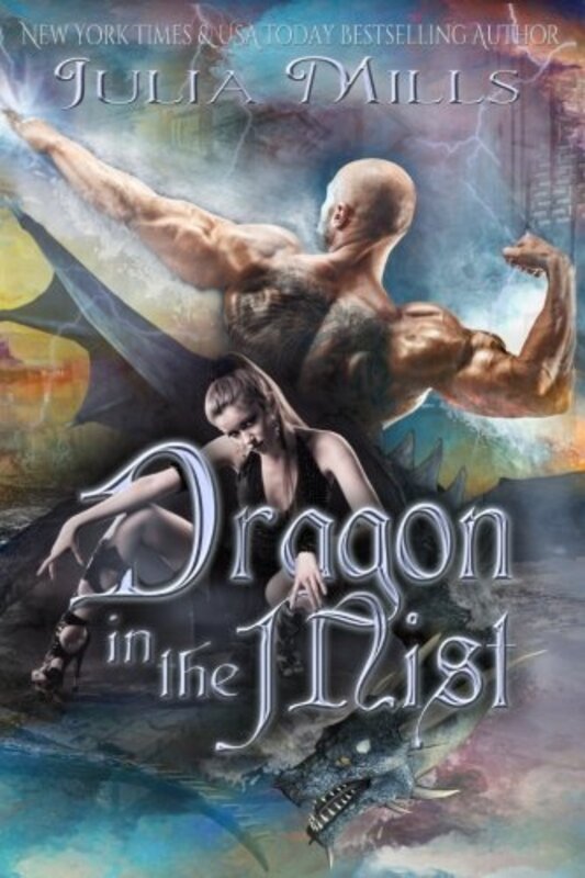 Book cover for "Dragon in the Mist" by Julia Mills