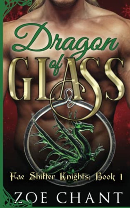 Book cover for "Dragon of Glass" by Zoe Chant