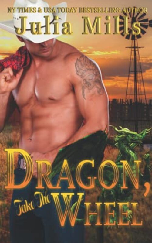 Book cover for "Dragon, Take The Wheel" by Julia Mills