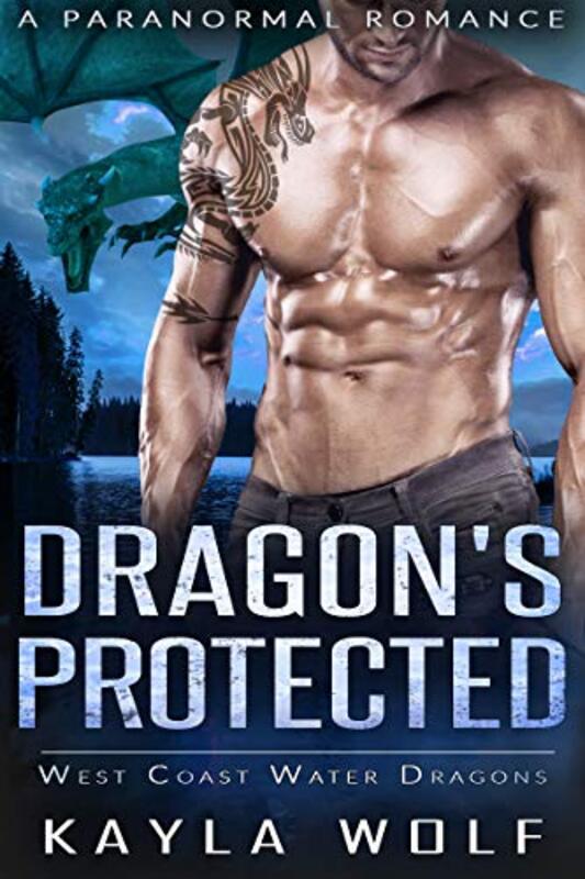 Book cover for "Dragon’s Protected" by Kayla Wolf