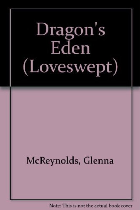 Book cover for "Dragon's Eden" by Glenna McReynolds