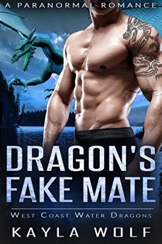 Book cover for "Dragon's Fake Mate" by Kayla Wolf