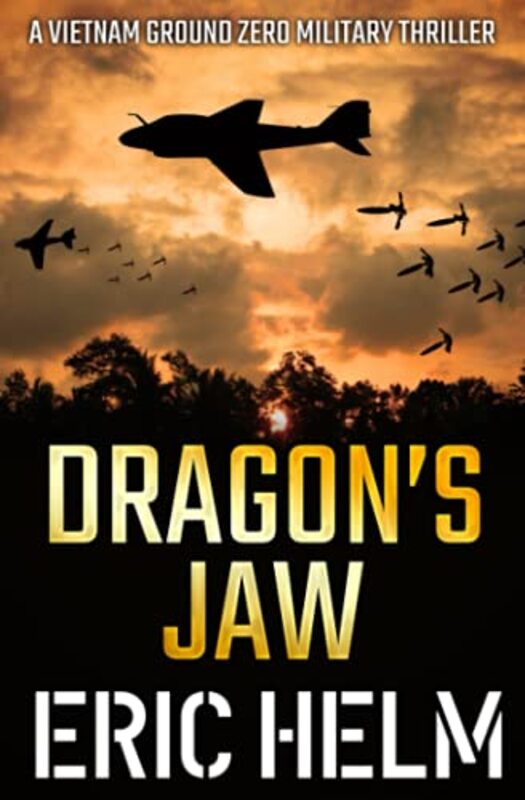 Book cover for "Dragon's Jaw" by Eric Helm