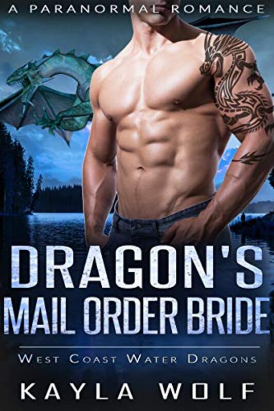 Book cover for "Dragon's Mail Order Bride" by Kayla Wolf
