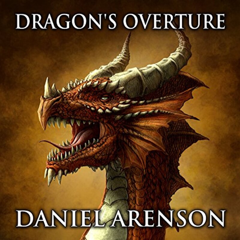 Book cover for "Dragon's Overture" by Daniel Arenson