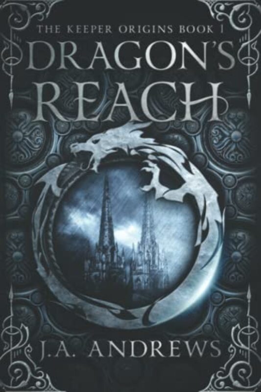 Book cover for "Dragon's Reach" by JA Andrews