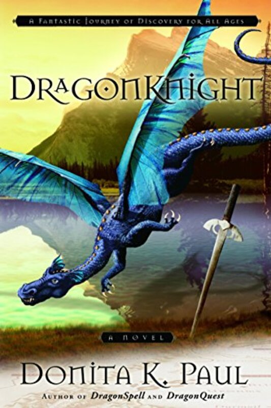 Book cover for "DragonKnight" by Donita K Paul