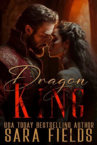 Book cover for "Dragon King" by Sara Fields