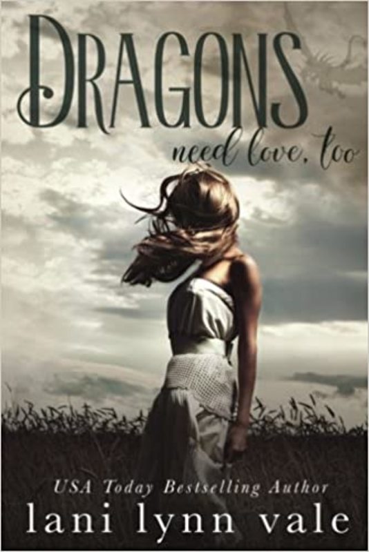 Book cover for "Dragons Need Love, Too" by Lani Lynn Vale