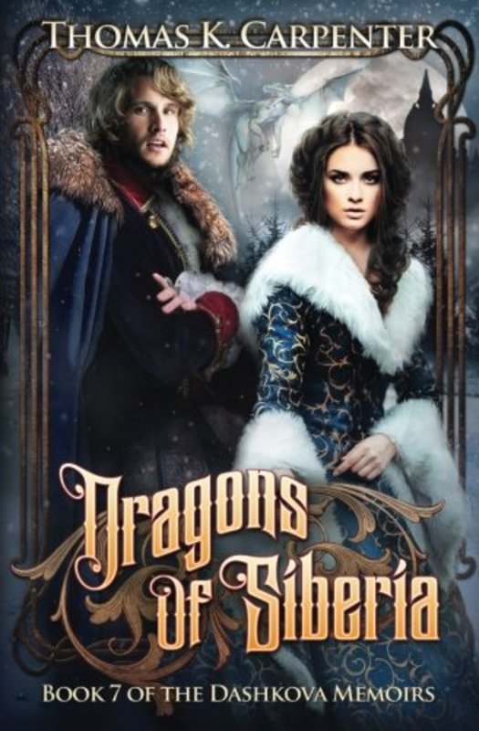 Book cover for "Dragons of Siberia" by Thomas K Carpenter
