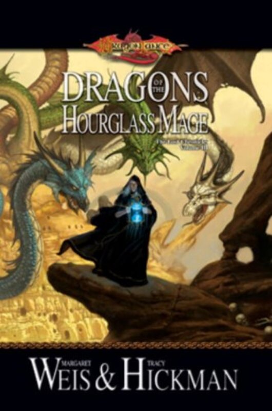 Book cover for "Dragons of the Hourglass Mage" by Tracy Hickman