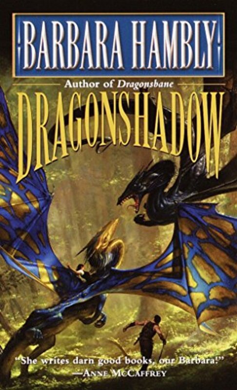 Book cover for "Dragonshadow" by Barbara Hambly