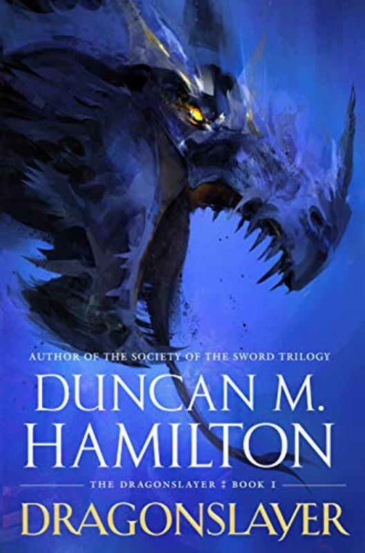 Book cover for "Dragonslayer" by Duncan M Hamilton