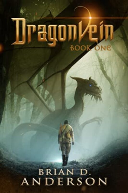Book cover for "Dragonvein Book One" by Brian D Anderson