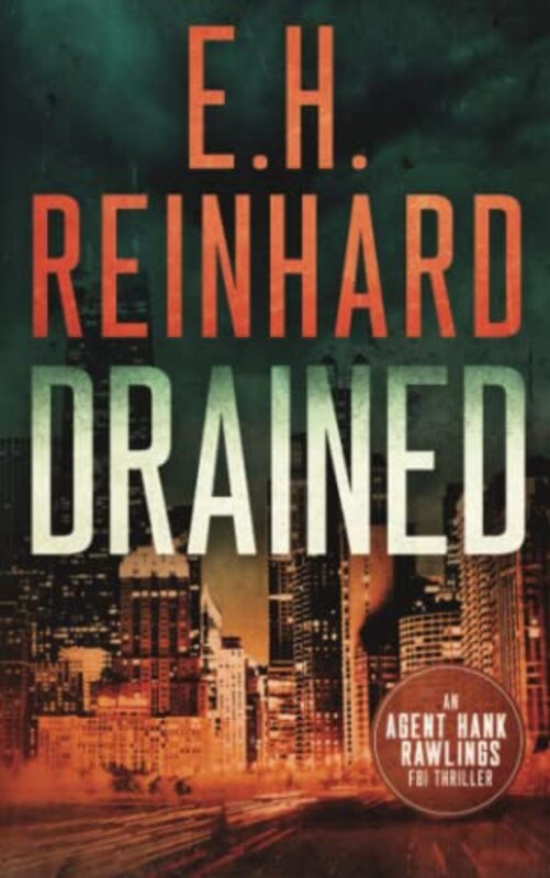 Book cover for "Drained" by E H Reinhard