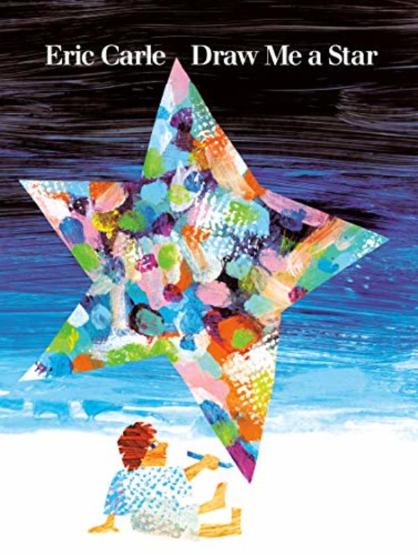 Book cover for "Draw Me a Star" by Eric Carle