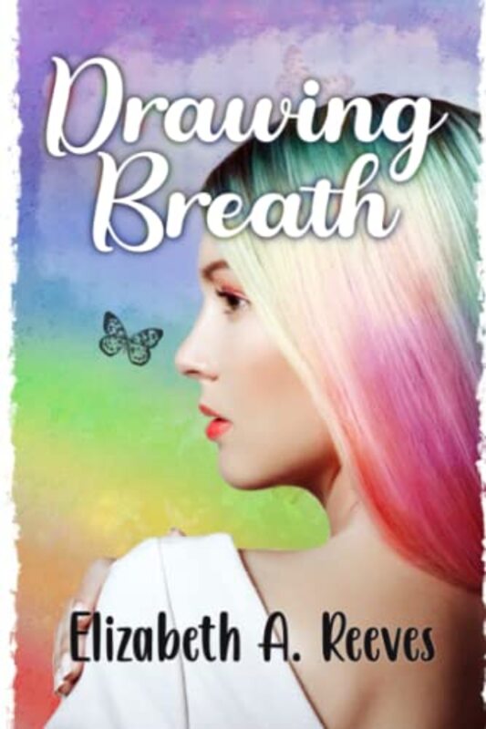 Book cover for "Drawing Breath" by Elizabeth A Reeves