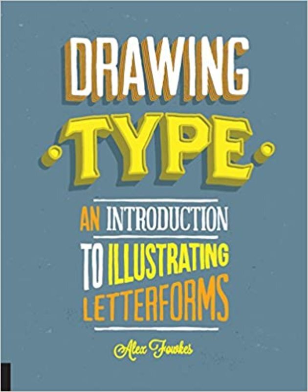 Book cover for "Drawing Type" by Alex Fowkes