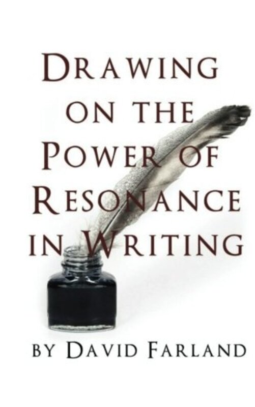 Book cover for "Drawing on the Power of Resonance in Writing" by David Farland