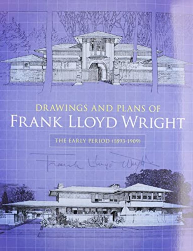 Book cover for "Drawings and Plans of Frank Lloyd Wright" by Frank Lloyd Wright