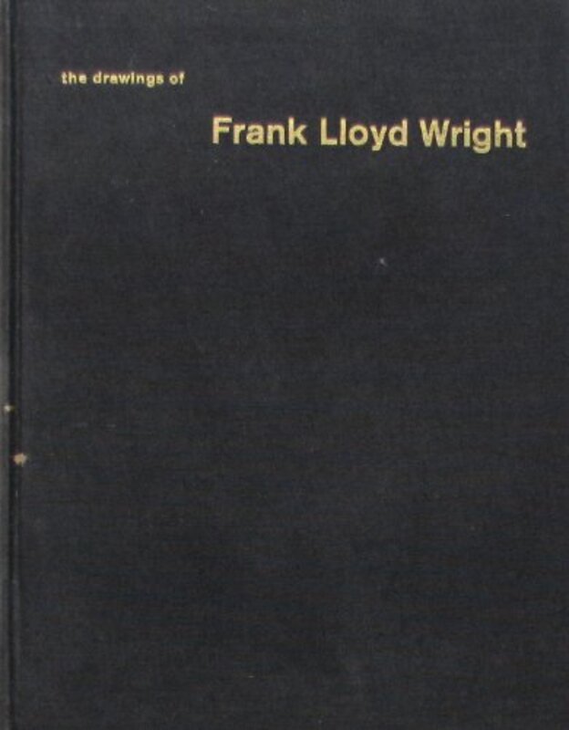 Book cover for "Drawings of Frank Lloyd Wright" by Frank Lloyd Wright
