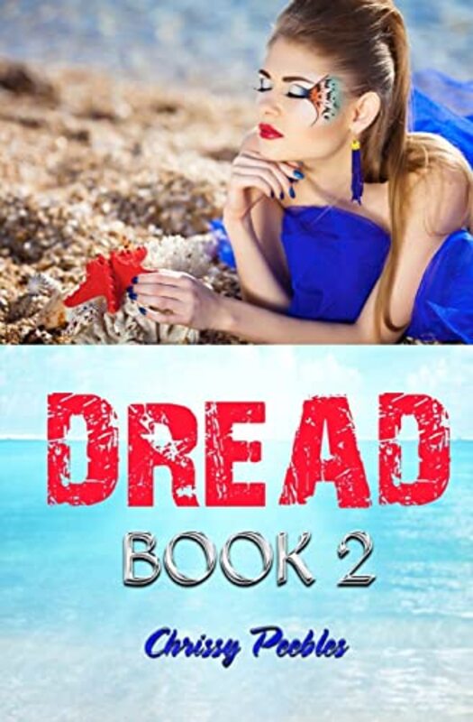 Book cover for "Dread" by Chrissy Peebles