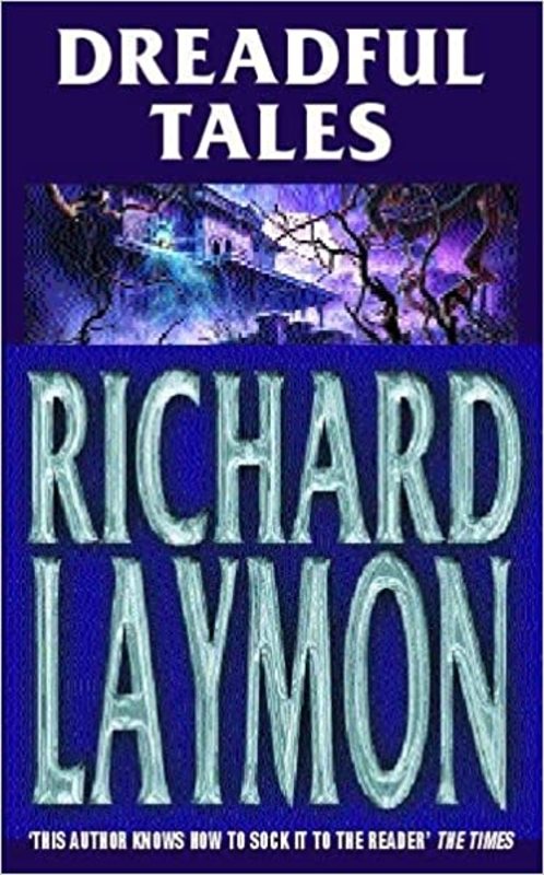 Book cover for "Dreadful Tales" by Richard Laymon