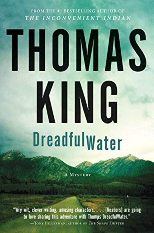 Book cover for "DreadfulWater" by Thomas King