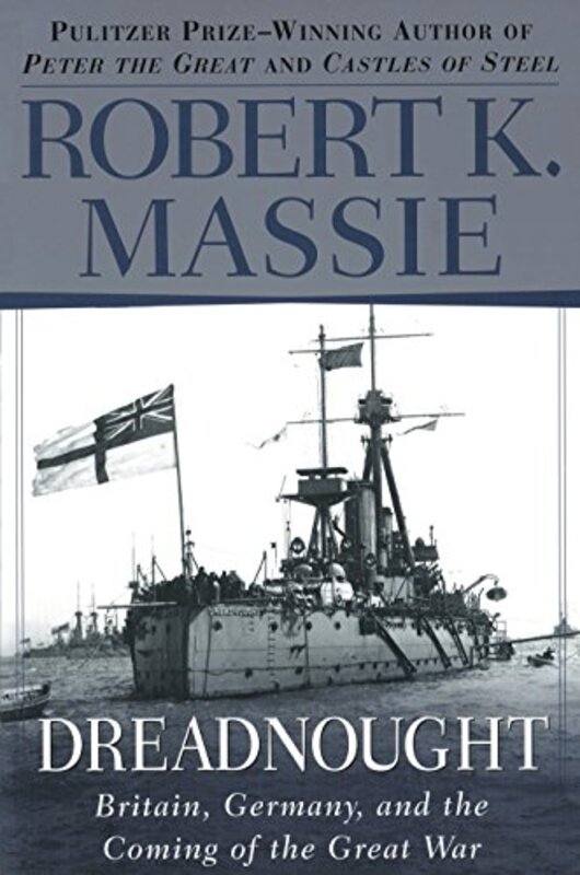 Book cover for "Dreadnought" by Robert K Massie