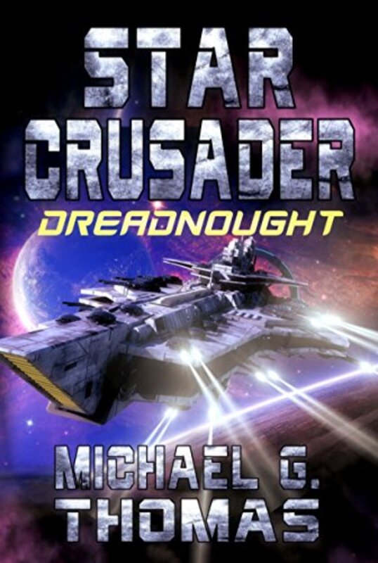 Book cover for "Dreadnought" by Michael G Thomas