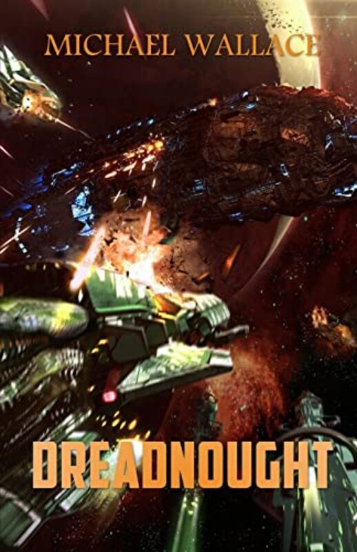 Book cover for "Dreadnought" by Michael Wallace