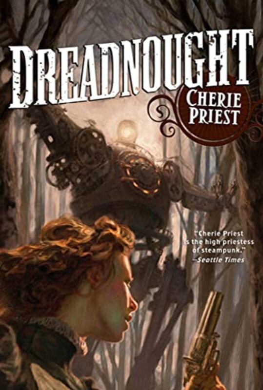 Book cover for "Dreadnought" by Cherie Priest