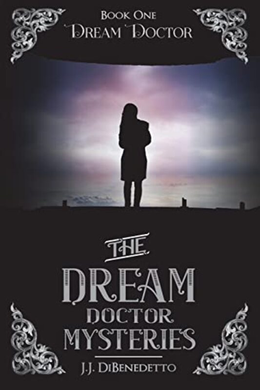 Book cover for "Dream Doctor" by JJ DiBenedetto