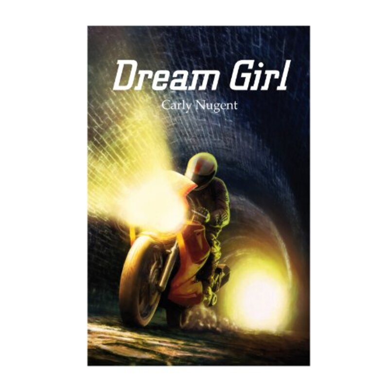 Book cover for "Dream Girl" by Carly Nugent