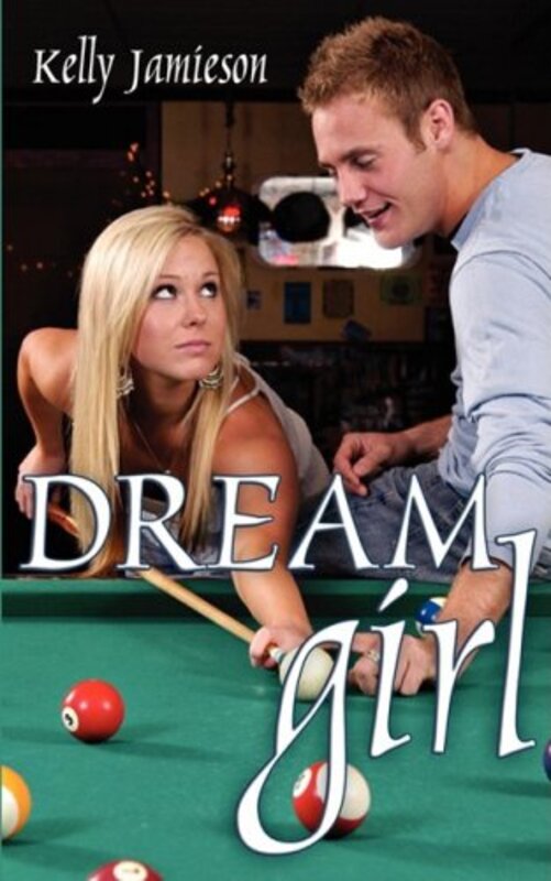 Book cover for "Dream Girl" by Kelly Jamieson