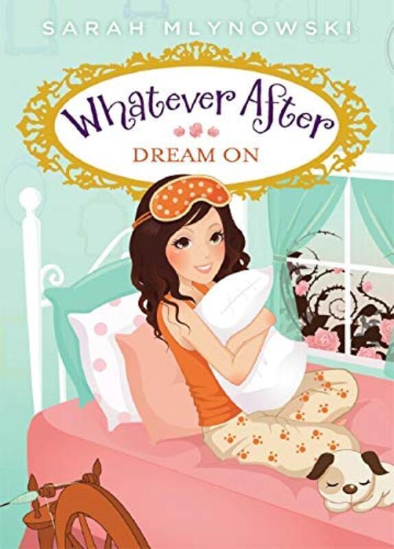 Book cover for "Dream On" by Sarah Mlynowski