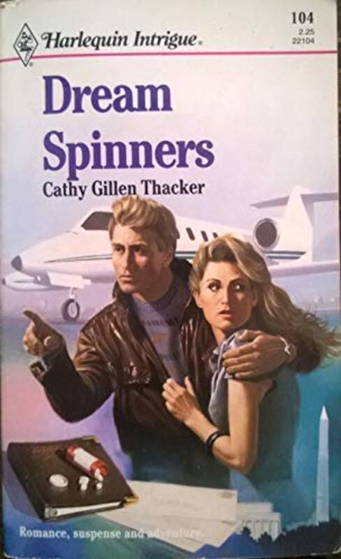 Book cover for "Dream Spinners" by Cathy Gillen Thacker