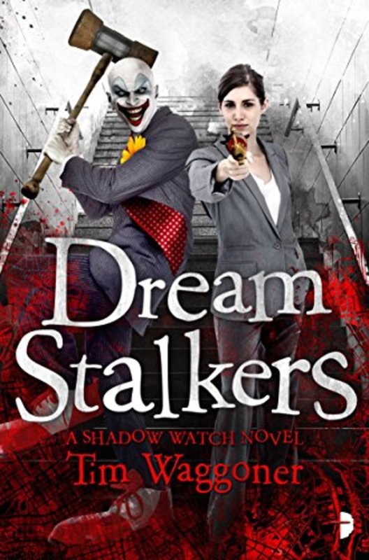 Book cover for "Dream Stalkers" by Tim Waggoner