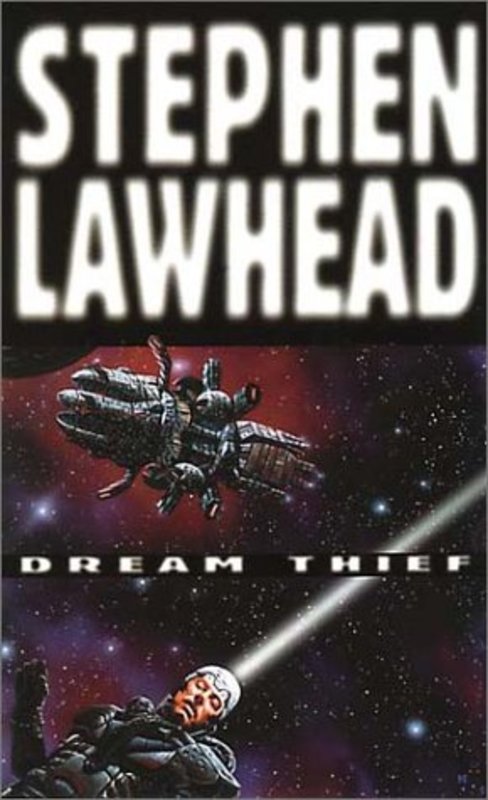 Book cover for "Dream Thief" by Stephen R Lawhead