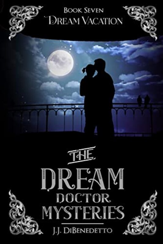 Book cover for "Dream Vacation" by JJ DiBenedetto