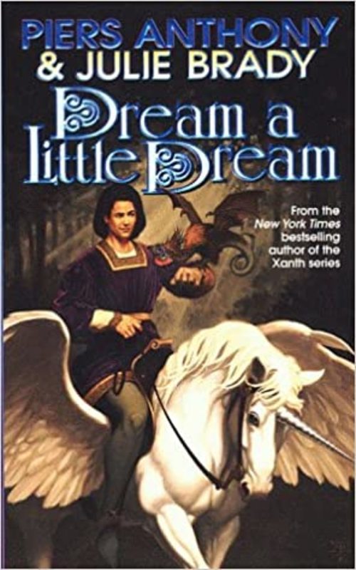 Book cover for "Dream a Little Dream" by Piers Anthony