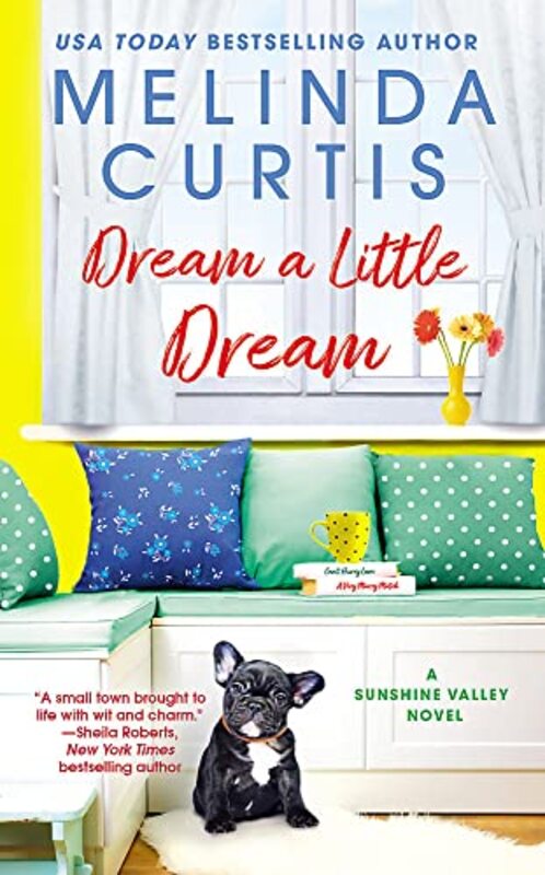 Book cover for "Dream a Little Dream" by Melinda Curtis