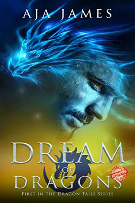 Book cover for "Dream of Dragons" by Aja James