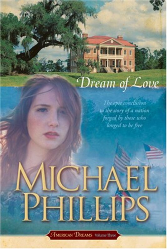 Book cover for "Dream of Love" by Michael Phillips
